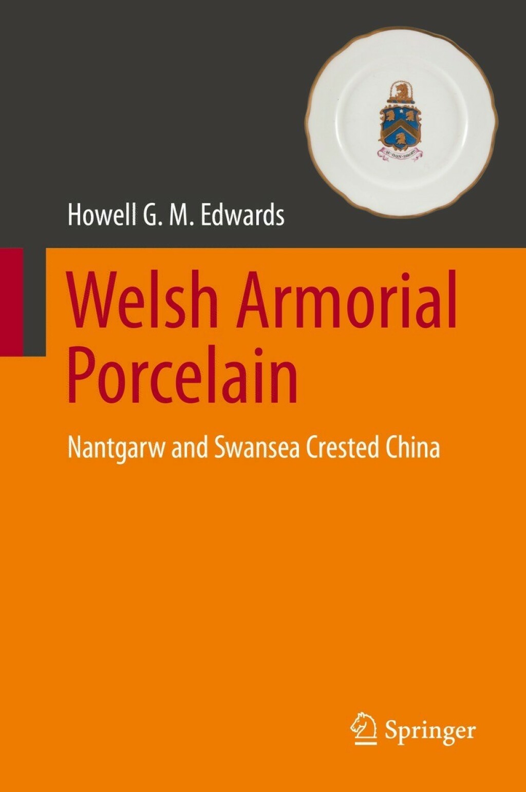 Welsh Armorial Porcelain Nantgarw and Swansea Crested China 
