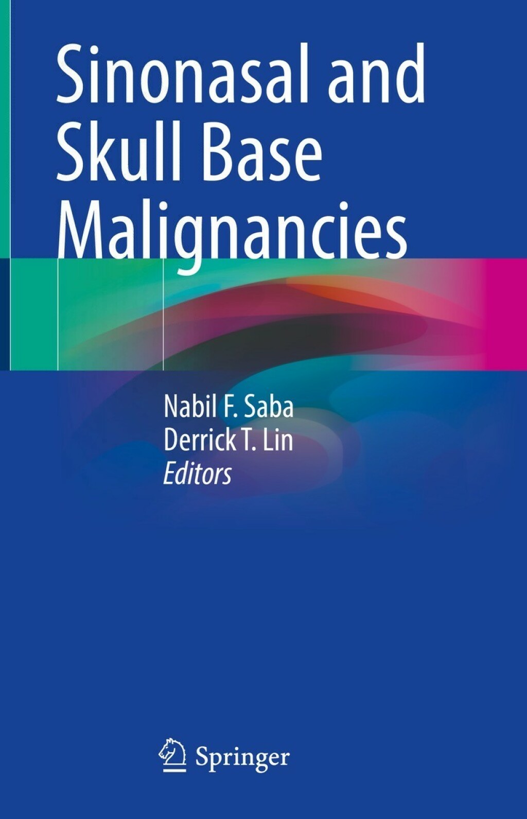 Sinonasal and Skull Base Malignancies 