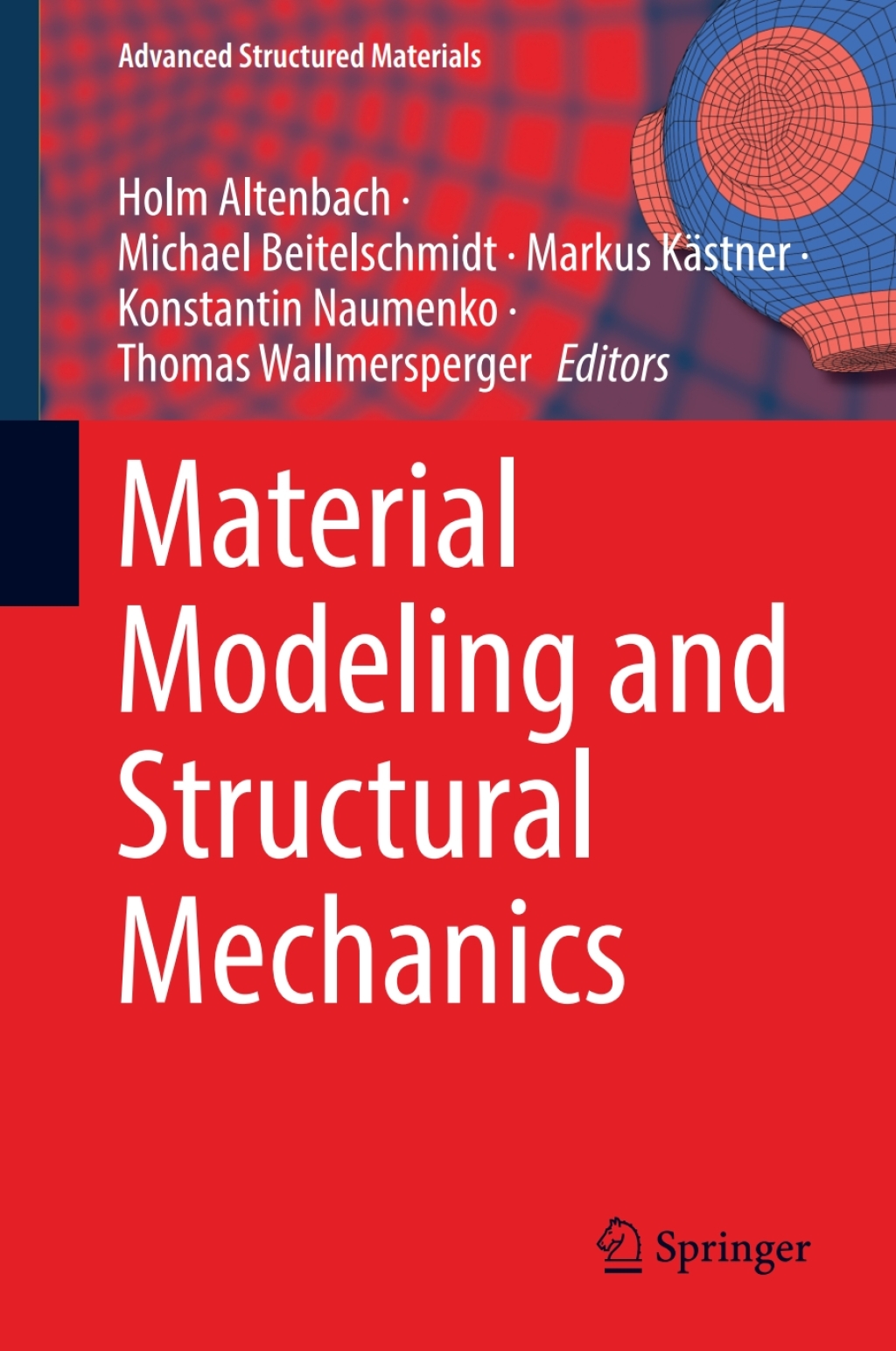 Material Modeling and Structural Mechanics 