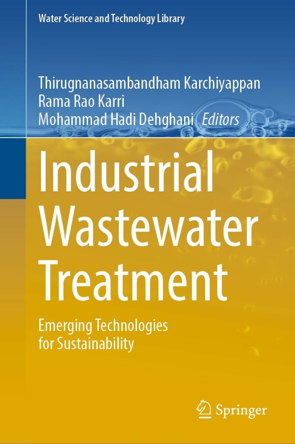 Industrial Wastewater Treatment Emerging Technologies for Sustainability 