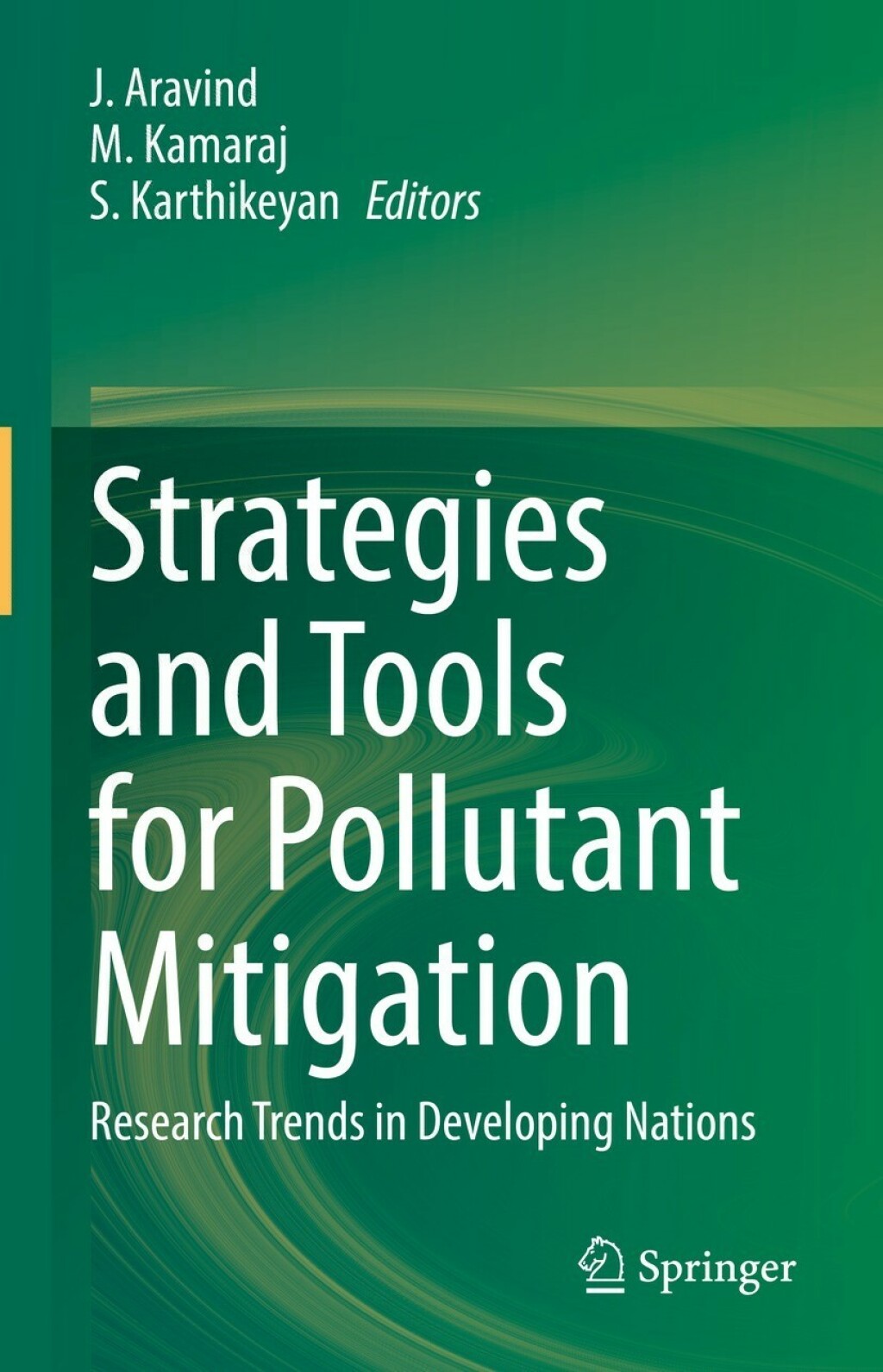 Strategies and Tools for Pollutant Mitigation Research Trends in Developing Nations 
