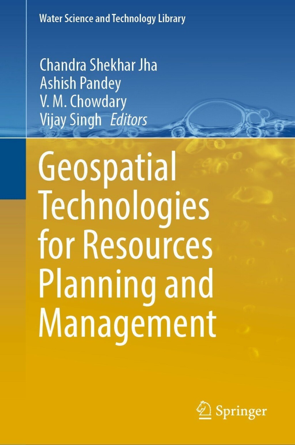 Geospatial Technologies for Resources Planning and Management 
