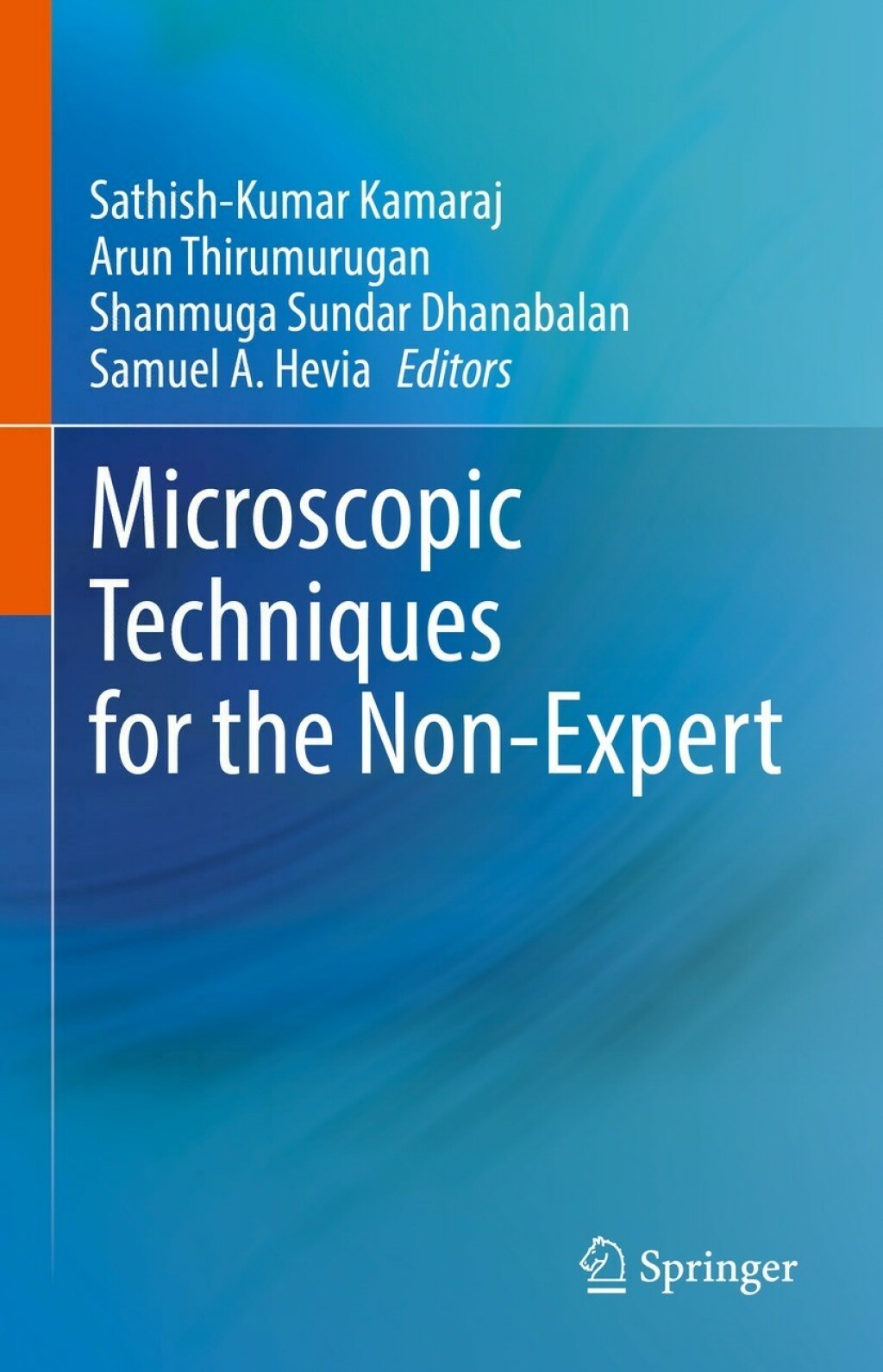 Microscopic Techniques for the Non-Expert 