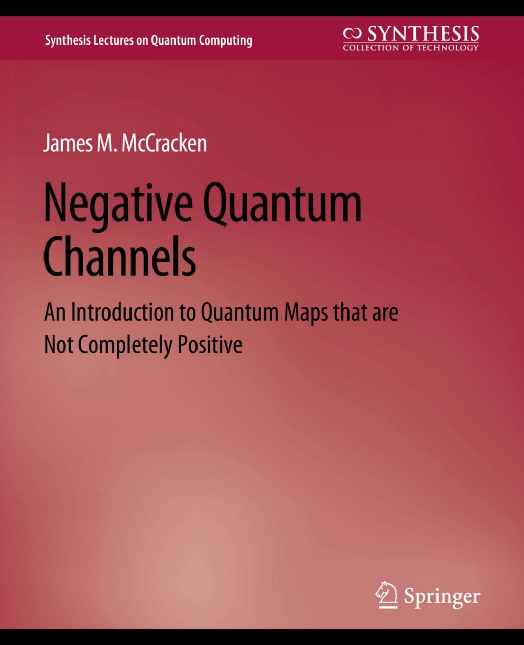 Negative Quantum Channels 