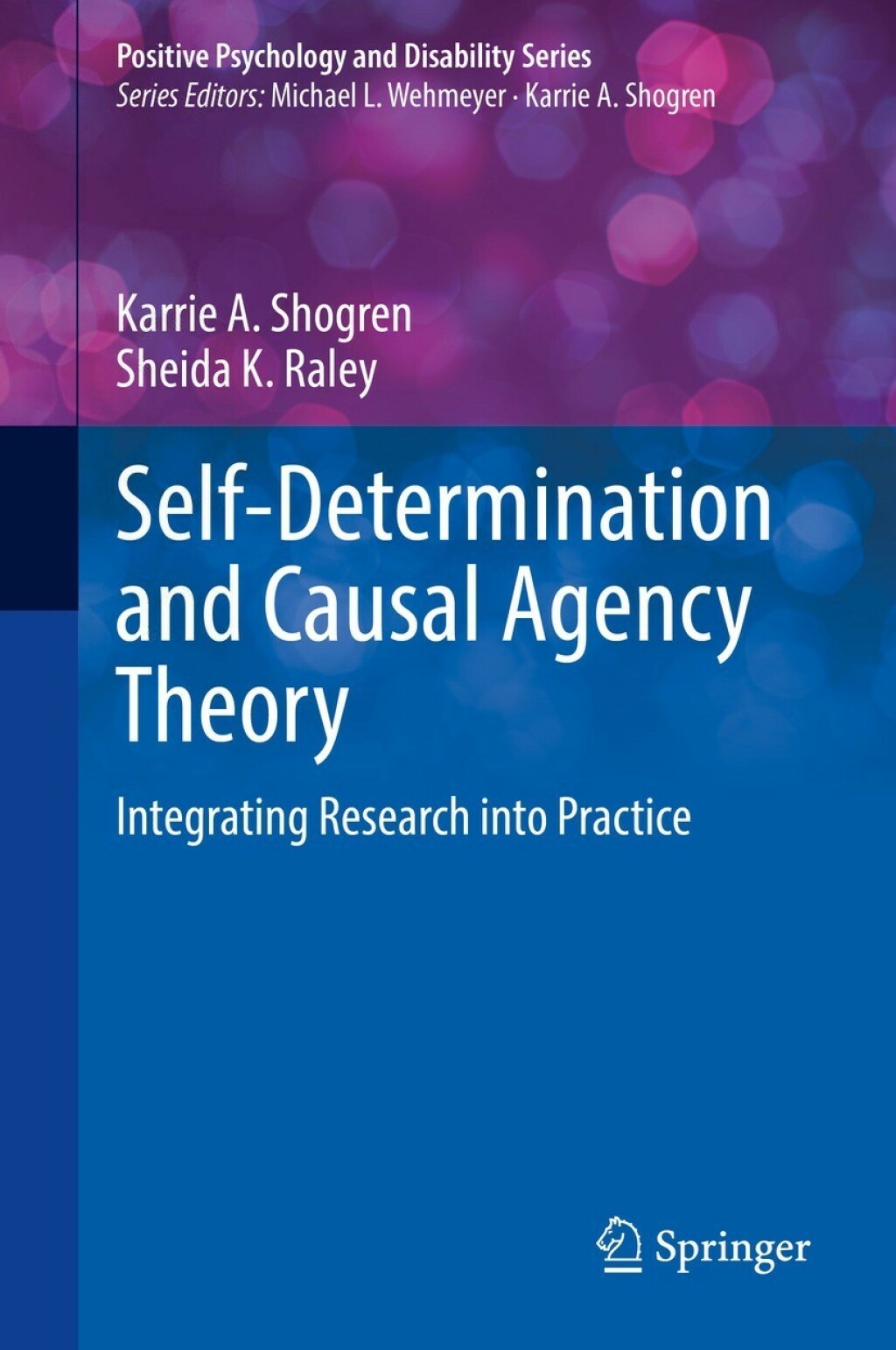 Self-Determination and Causal Agency Theory Integrating Research into Practice 