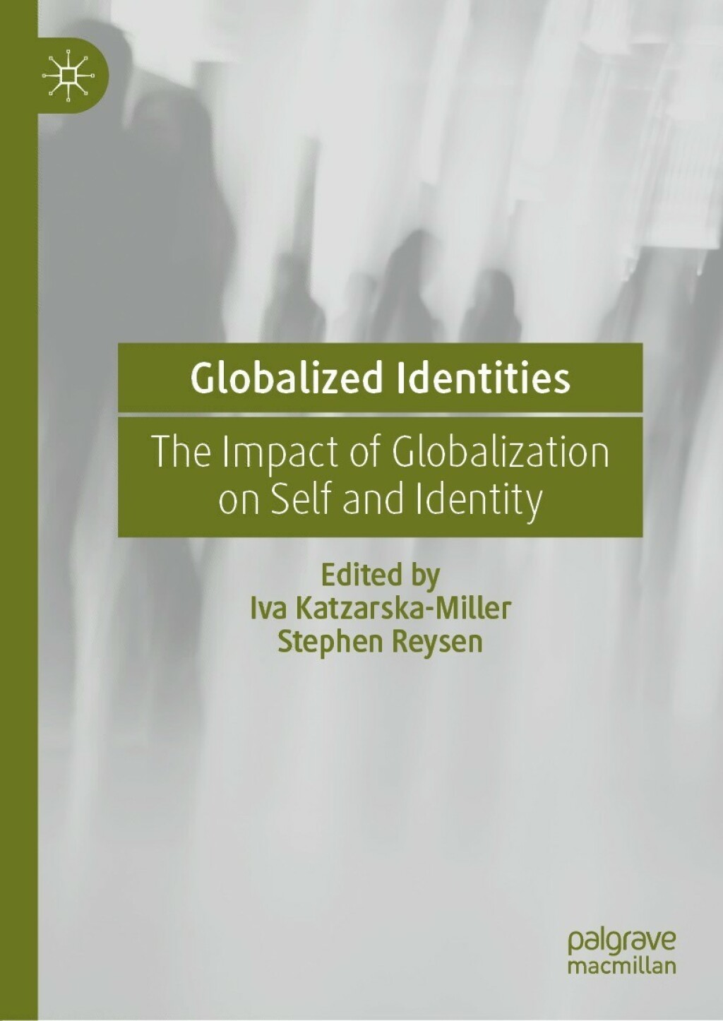 Globalized Identities The Impact of Globalization on Self and Identity 