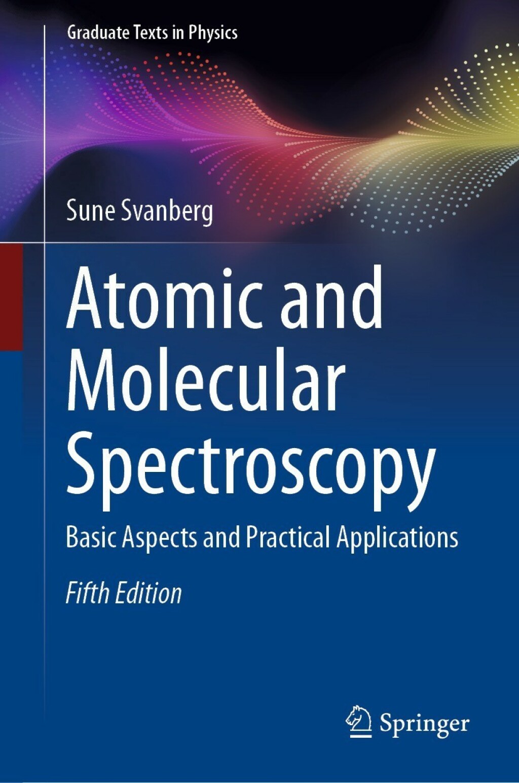 Atomic and Molecular Spectroscopy Basic Aspects and Practical Applications 5th Edition
