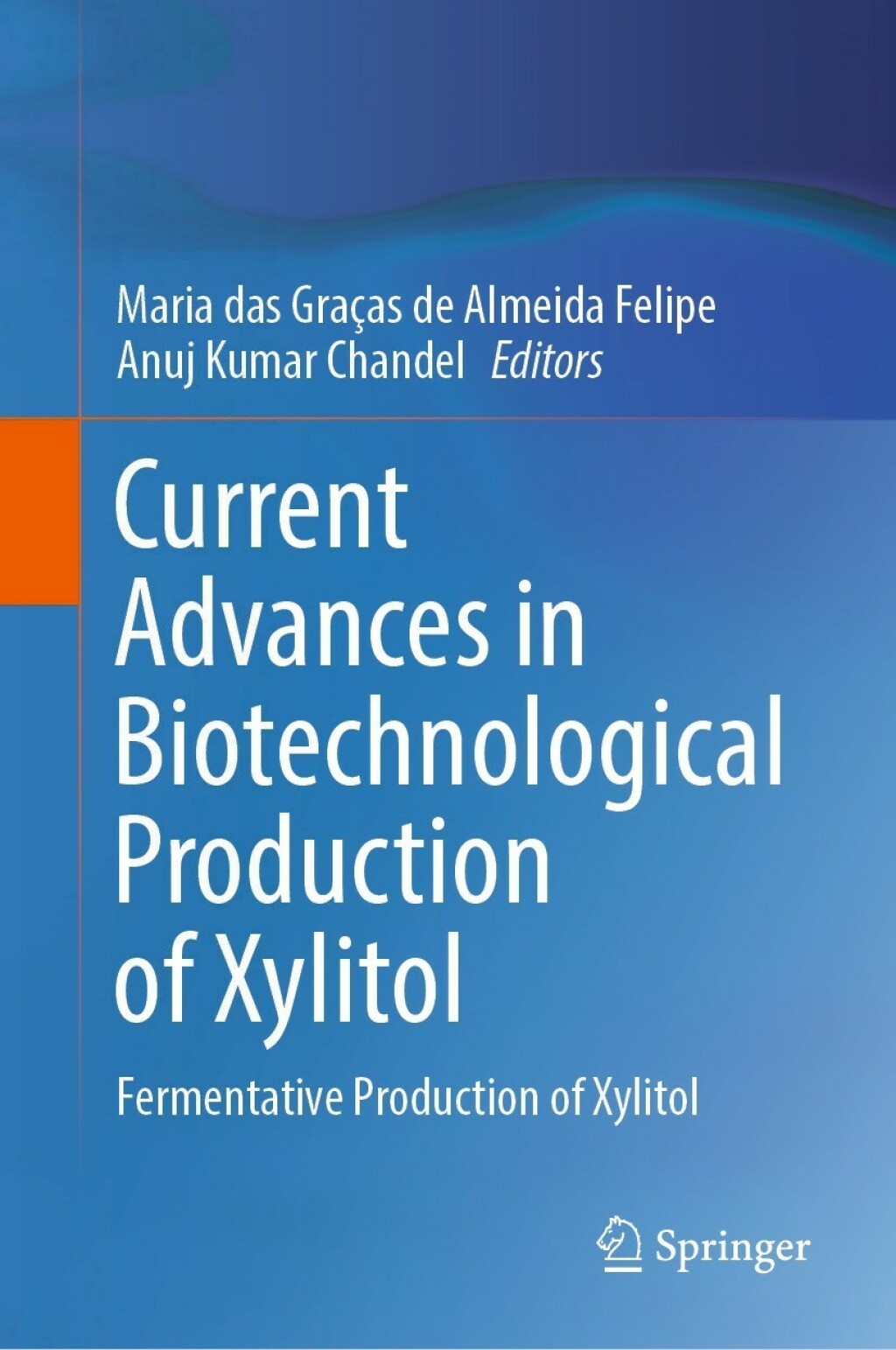 Current Advances in Biotechnological Production of Xylitol Fermentative Production of Xylitol 
