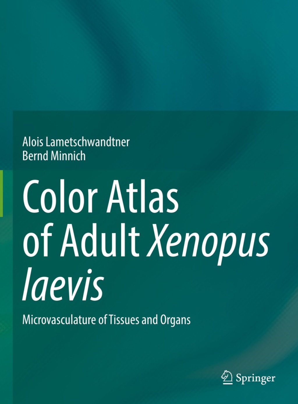 Color Atlas of Adult Xenopus laevis Microvasculature of Tissues and Organs 