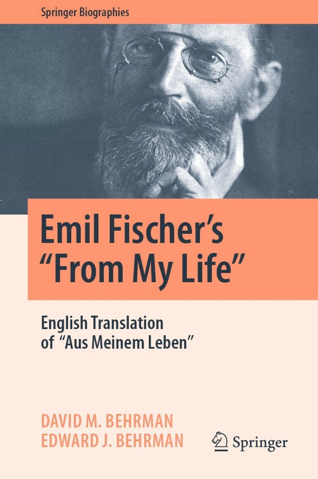 Emil FischerÃ¢â‚¬â„¢s Ã¢â‚¬ËœÃ¢â‚¬â„¢From My LifeÃ¢â‚¬â„¢Ã¢â‚¬â„¢ English Translation of Ã¢â‚¬ËœÃ¢â‚¬â„¢Aus Meinem LebenÃ¢â‚¬â„¢Ã¢â‚¬â„¢ 