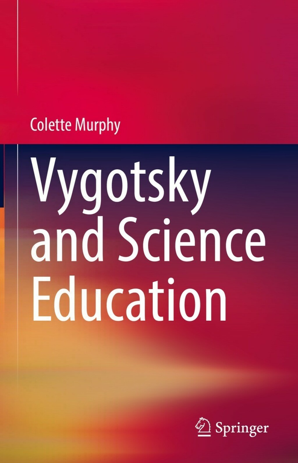 Vygotsky and Science Education 
