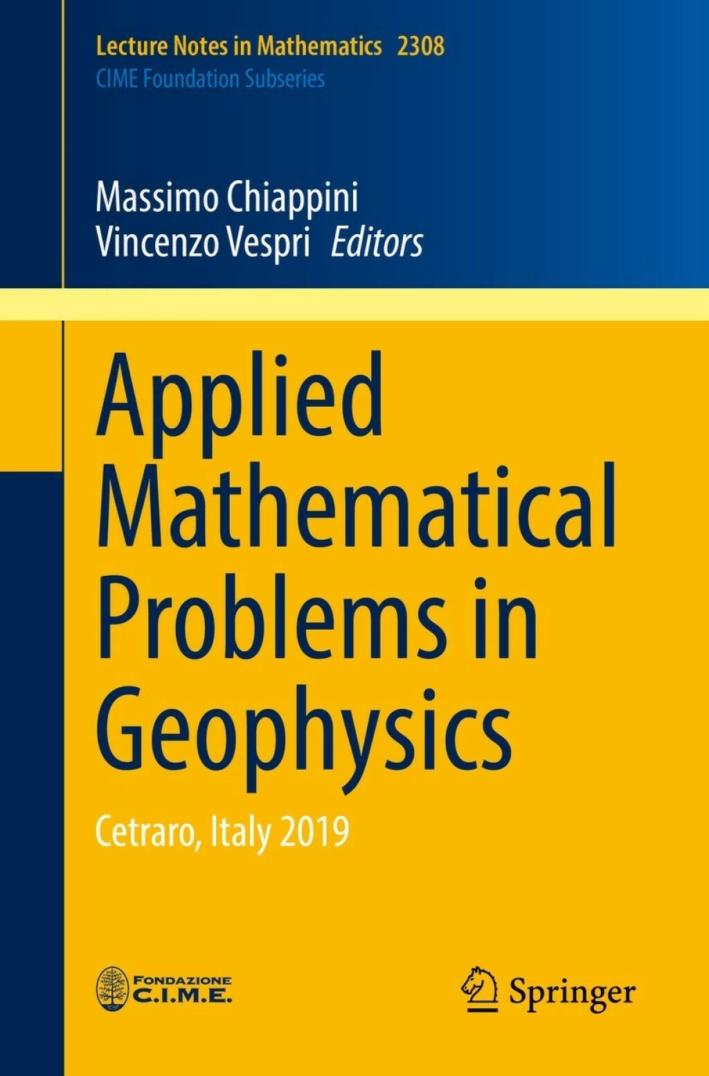 Applied Mathematical Problems in Geophysics Cetraro, Italy 2019 Applied Mathematical Problems in Geophysics Cetraro, Italy 2019 - Image 1