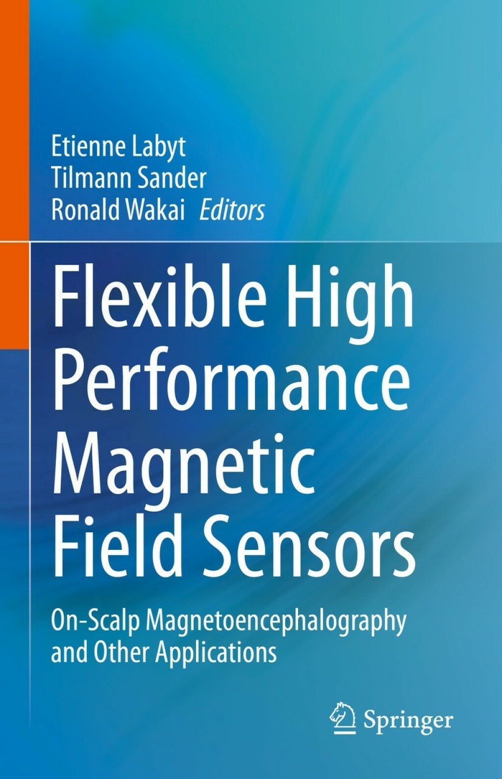 Flexible High Performance Magnetic Field Sensors On-Scalp Magnetoencephalography and Other Applications 