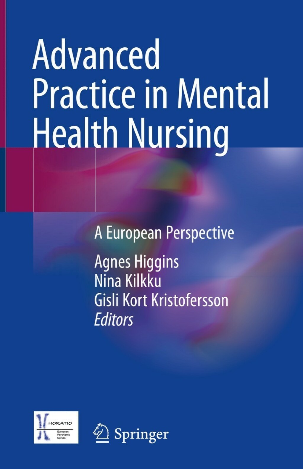 Advanced Practice in Mental Health Nursing A European Perspective 