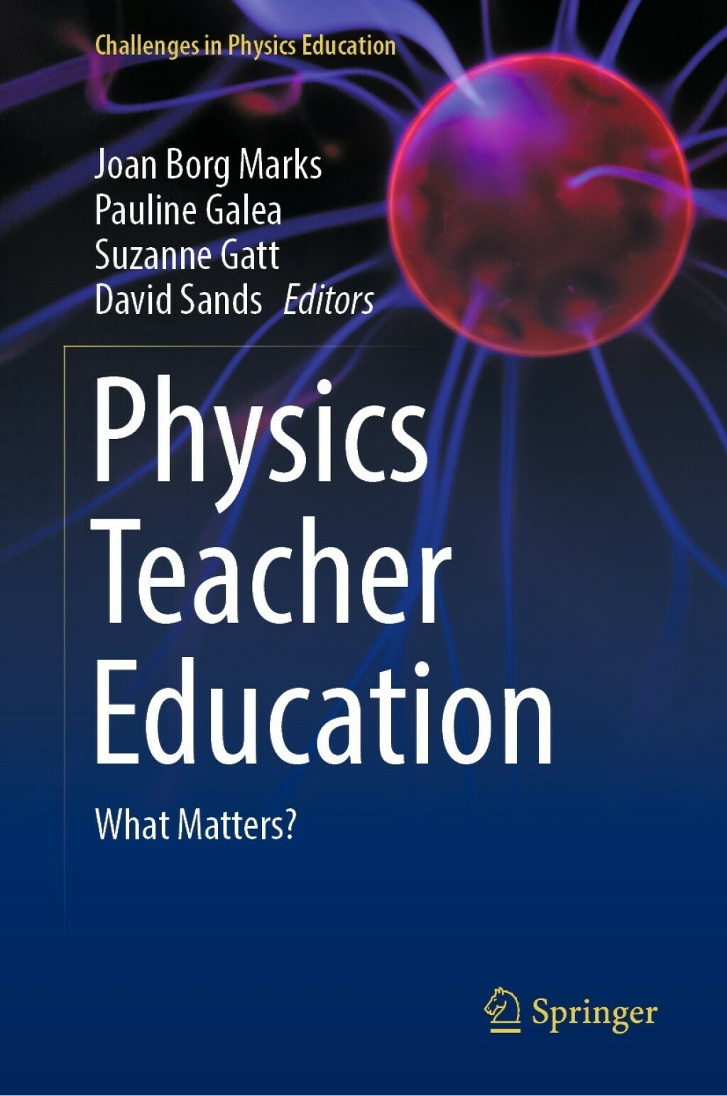 Physics Teacher Education What Matters? 