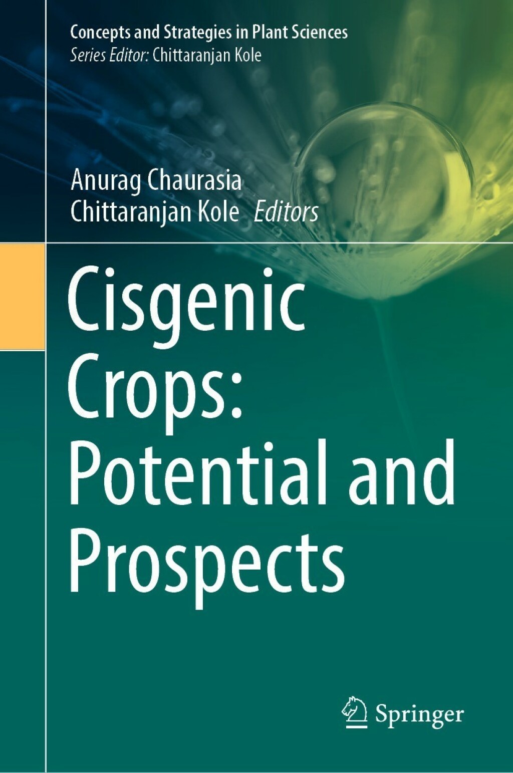 Cisgenic Crops: Potential and Prospects 