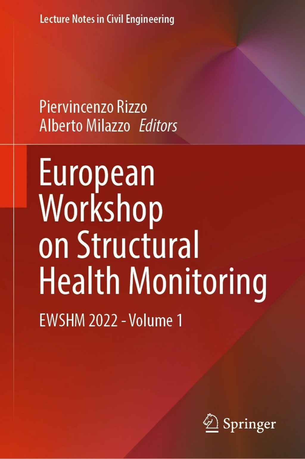European Workshop on Structural Health Monitoring EWSHM 2022 - Volume 1 