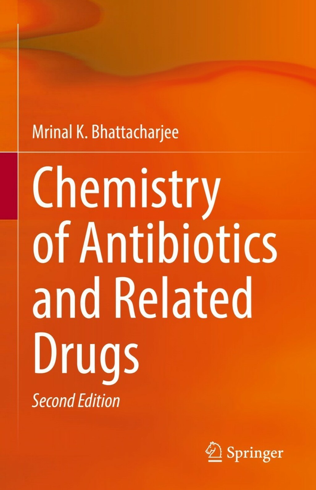 Chemistry of Antibiotics and Related Drugs 2nd Edition