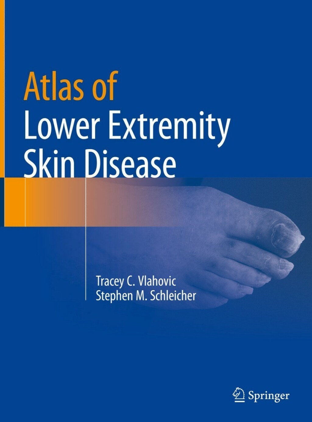 Atlas of Lower Extremity Skin Disease 