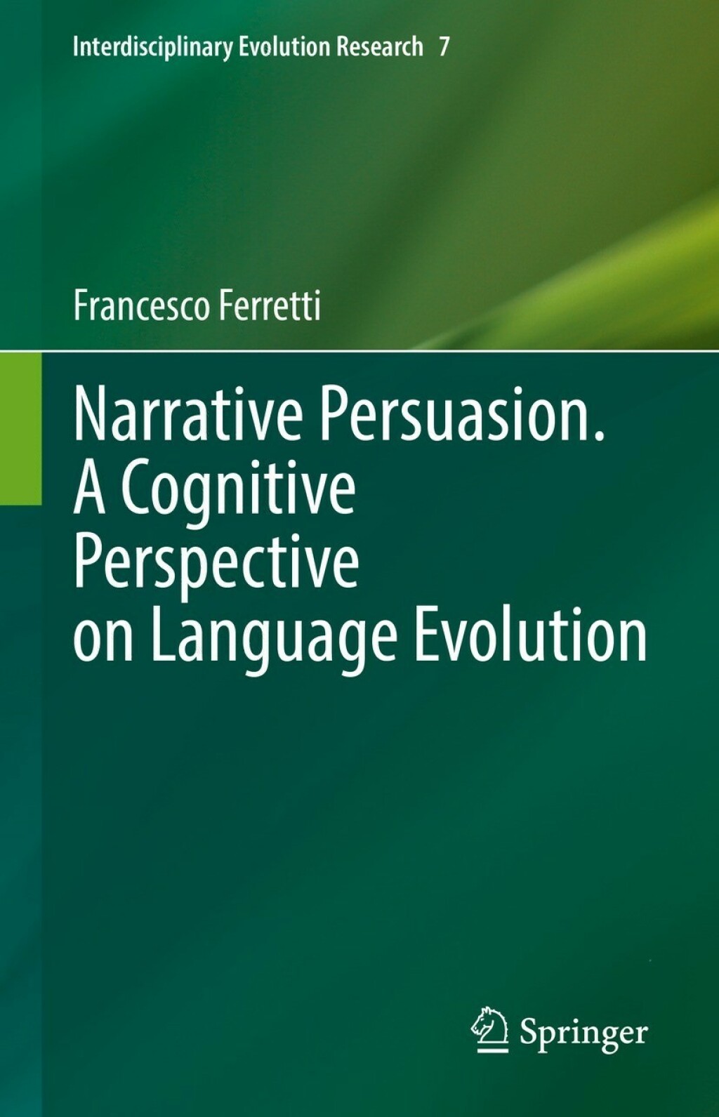 Narrative Persuasion. A Cognitive Perspective on Language Evolution 