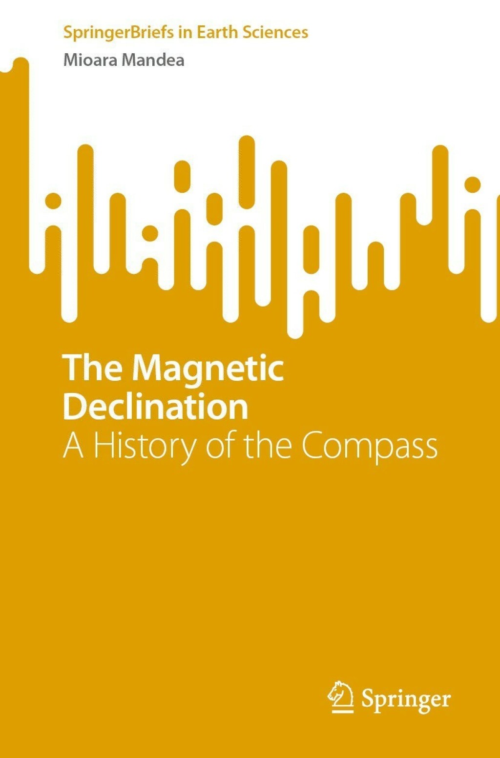 The Magnetic Declination A History of the Compass 