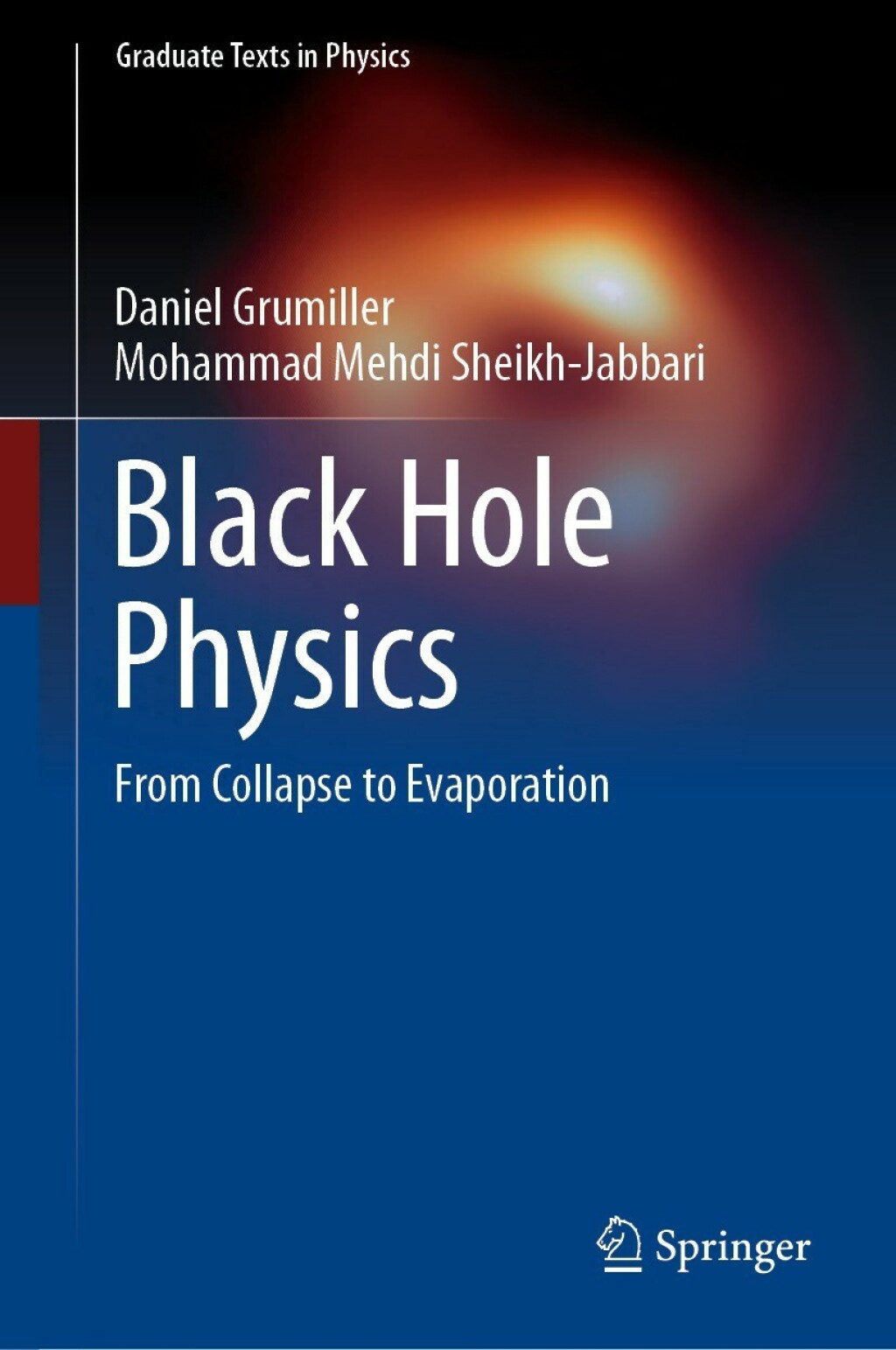 Black Hole Physics From Collapse to Evaporation 