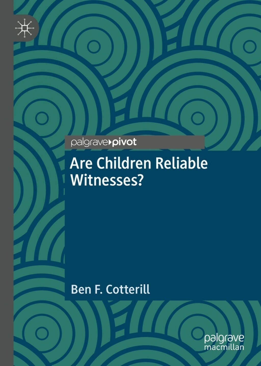 Are Children Reliable Witnesses? 