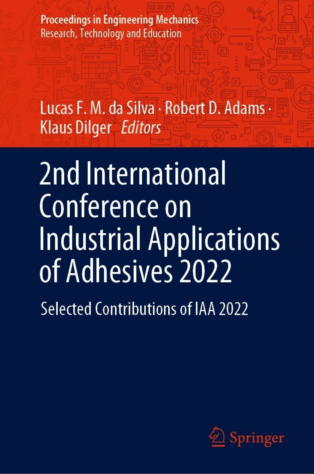 2nd International Conference on Industrial Applications of Adhesives 2022 Selected Contributions of IAA 2022