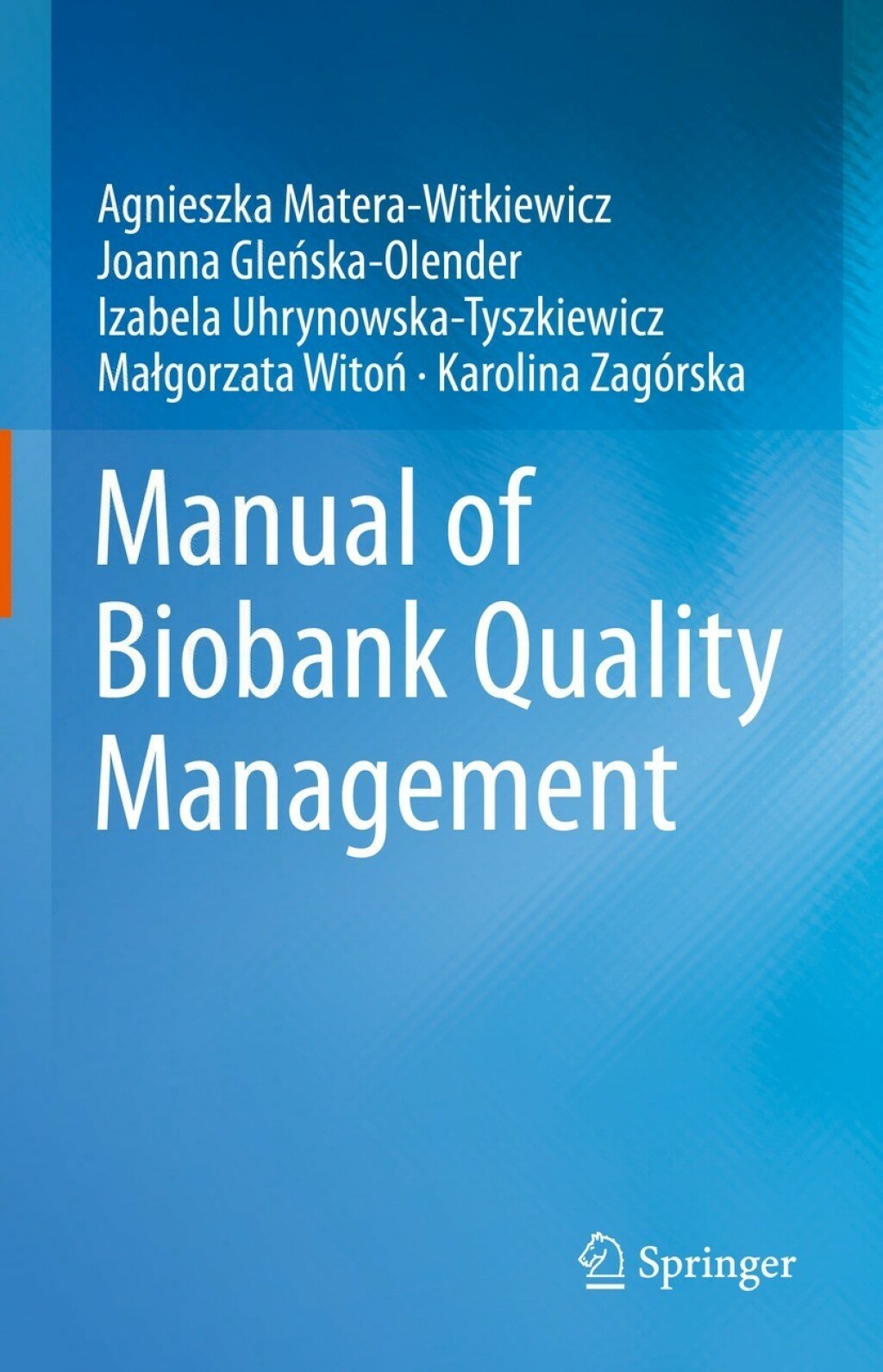 Manual of Biobank Quality Management 