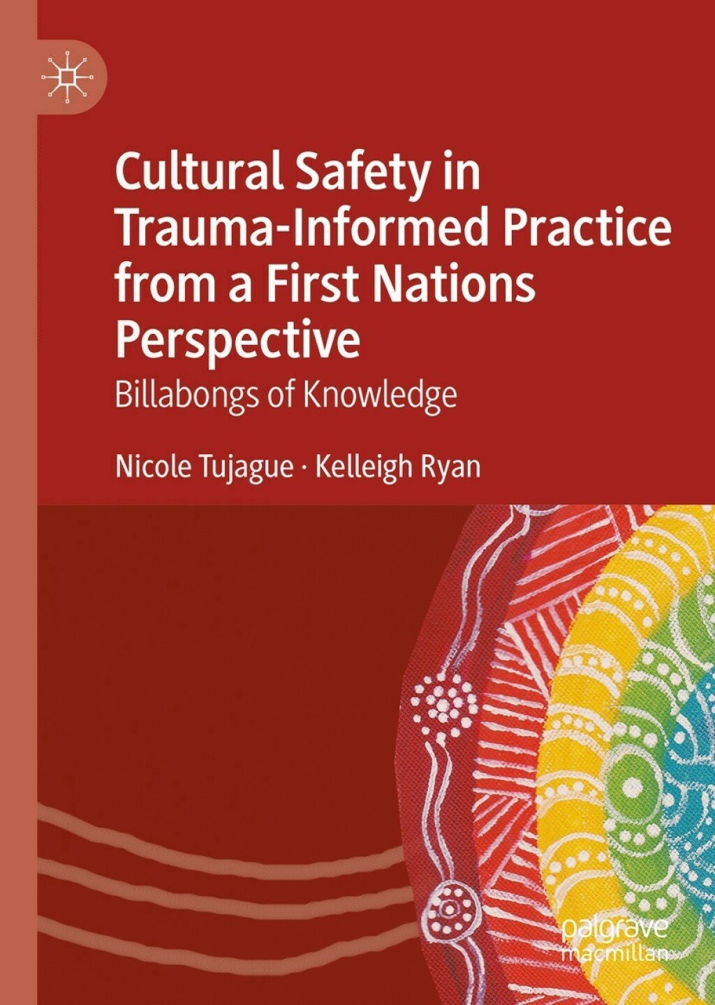 Cultural Safety in Trauma-Informed Practice from a First Nations Perspective Billabongs of Knowledge 