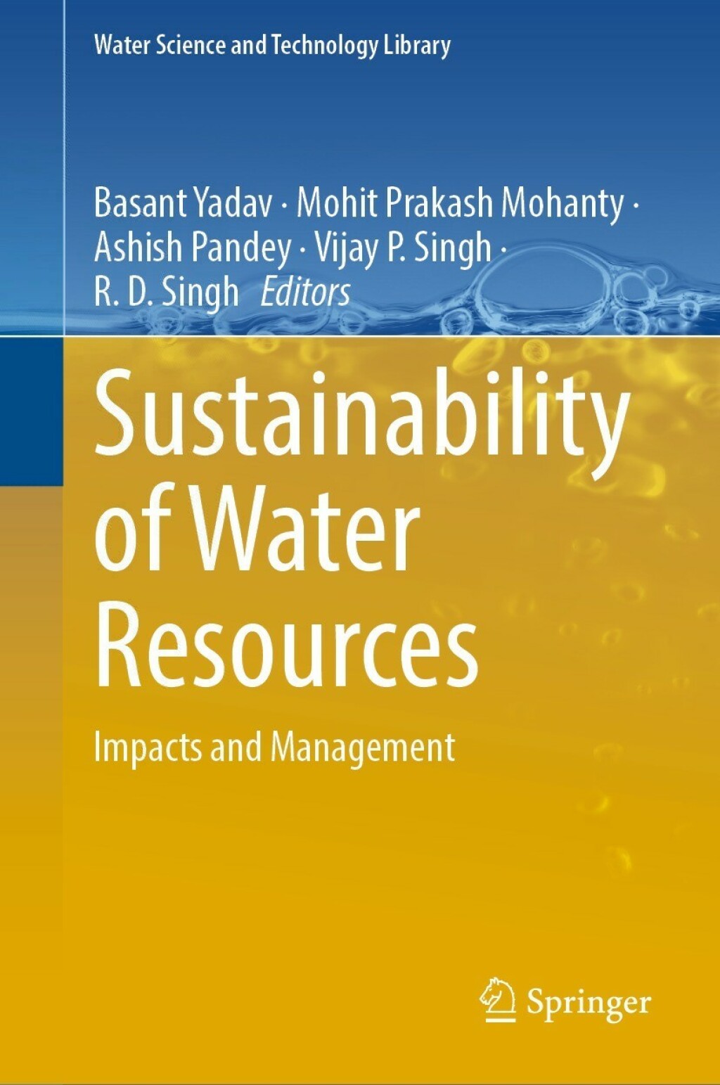Sustainability of Water Resources Impacts and Management 