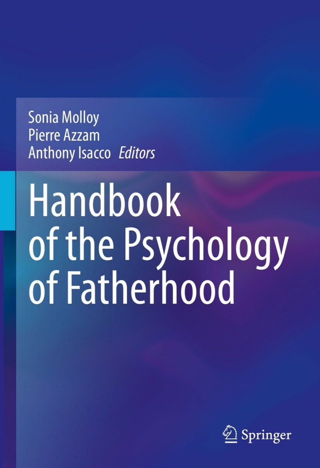 Handbook of the Psychology of Fatherhood 