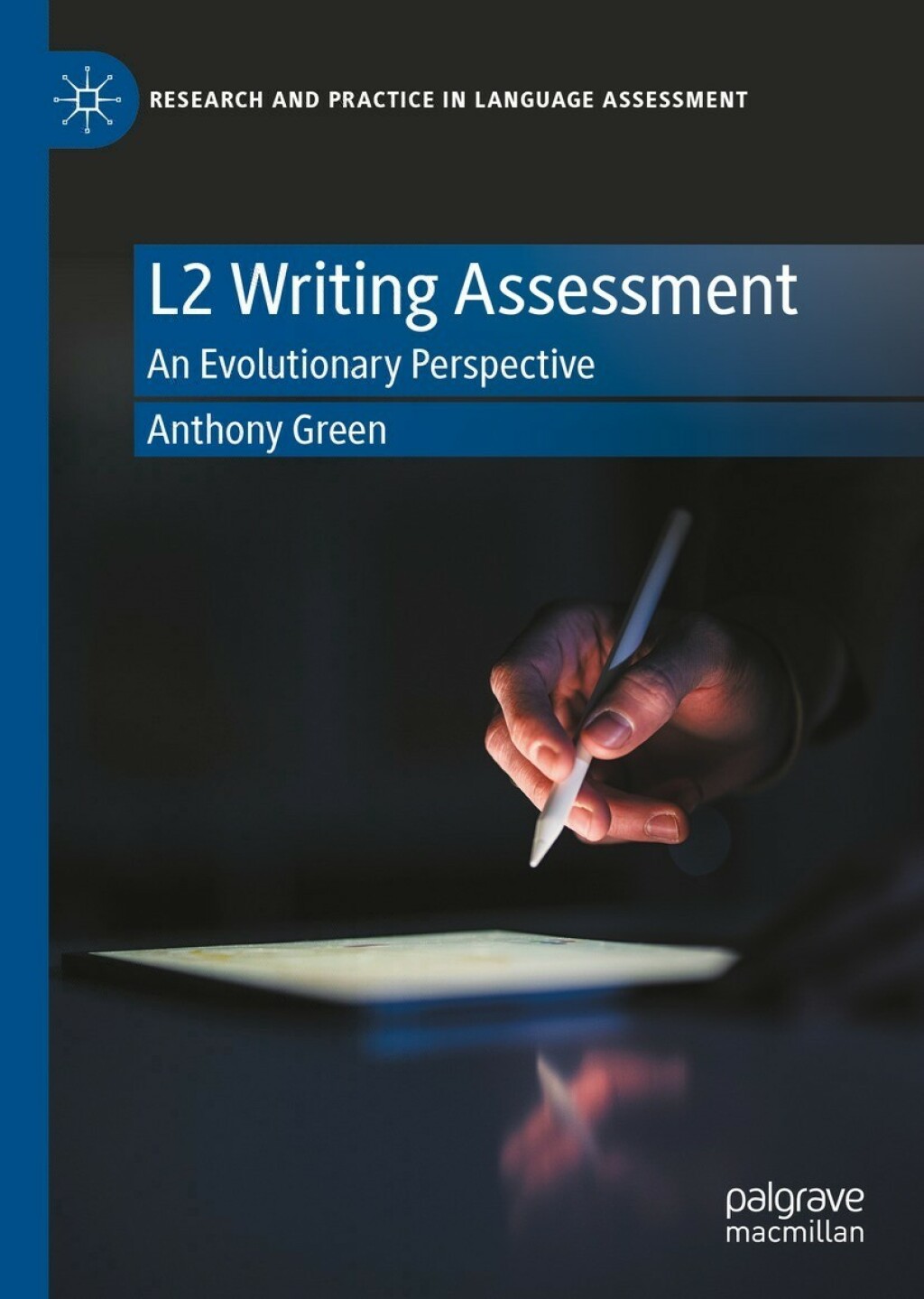 L2 Writing Assessment An Evolutionary Perspective 