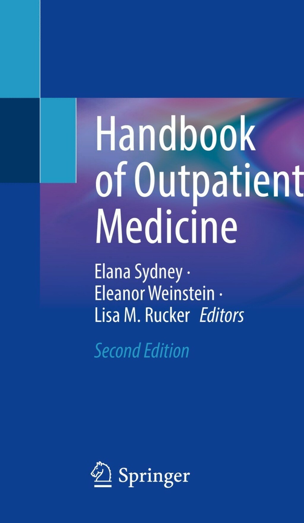 Handbook of Outpatient Medicine 2nd Edition