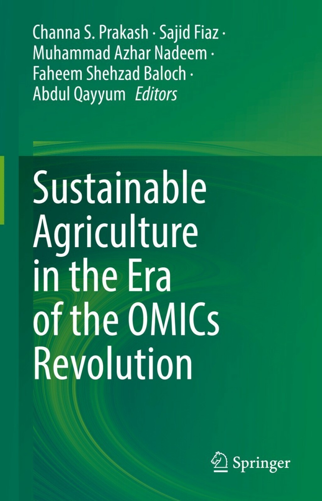 Sustainable Agriculture in the Era of the OMICs Revolution 