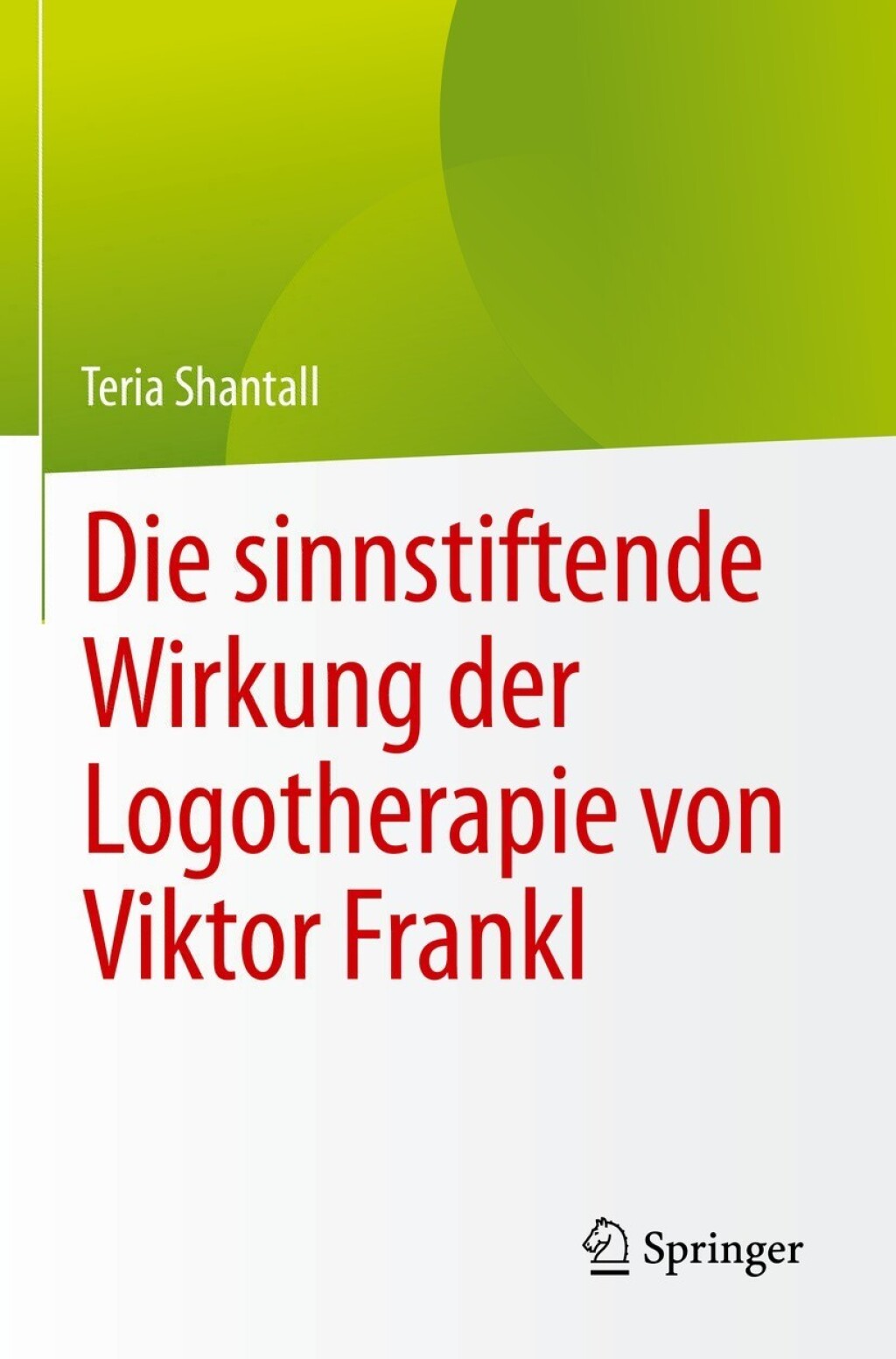 Die sinnstiftende Wirkung der Logotherapie von VÃ„Â±ktor Frankl 