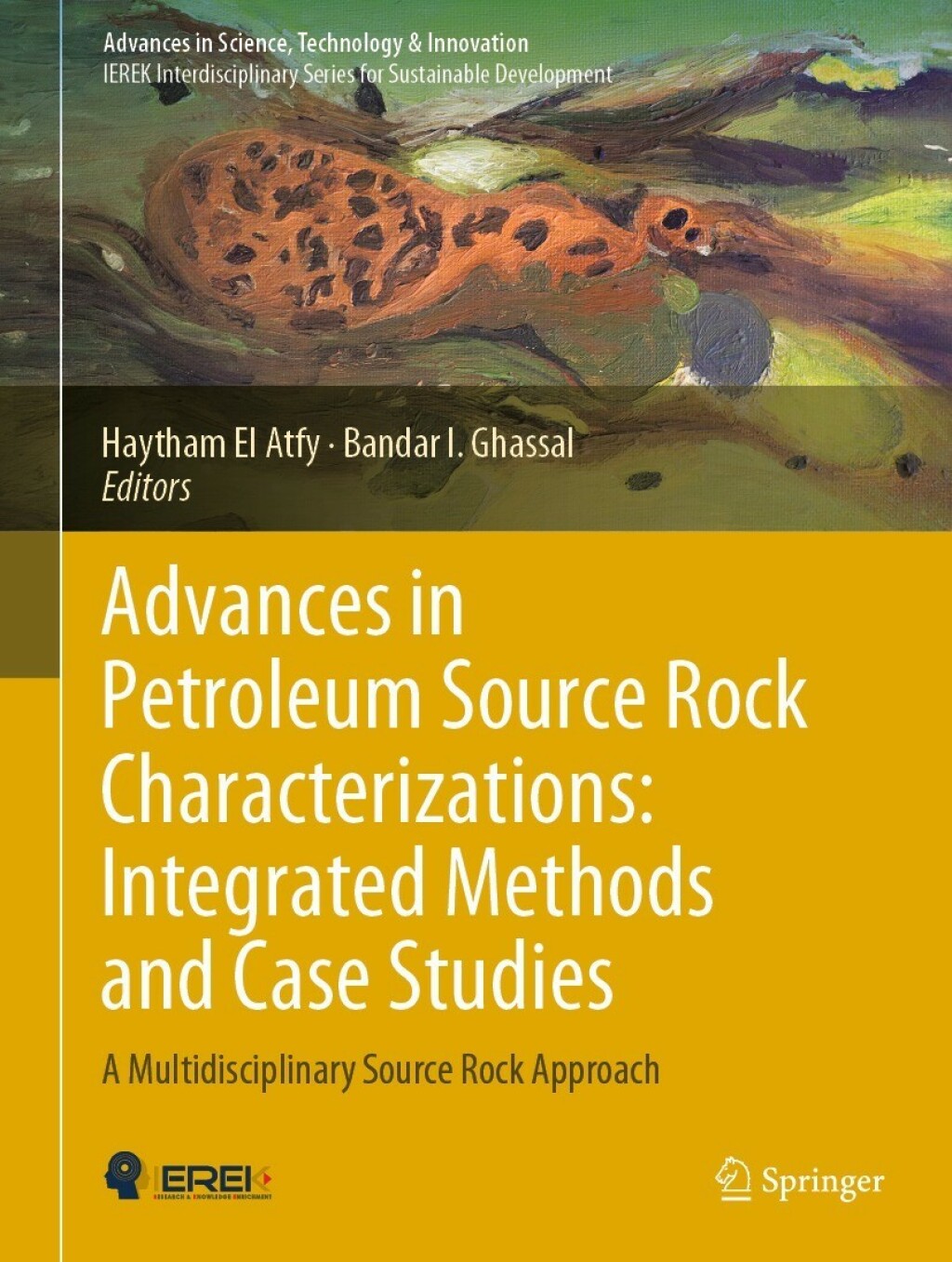 Advances in Petroleum Source Rock Characterizations: Integrated Methods and Case Studies A Multidisciplinary Source Rock Approach 