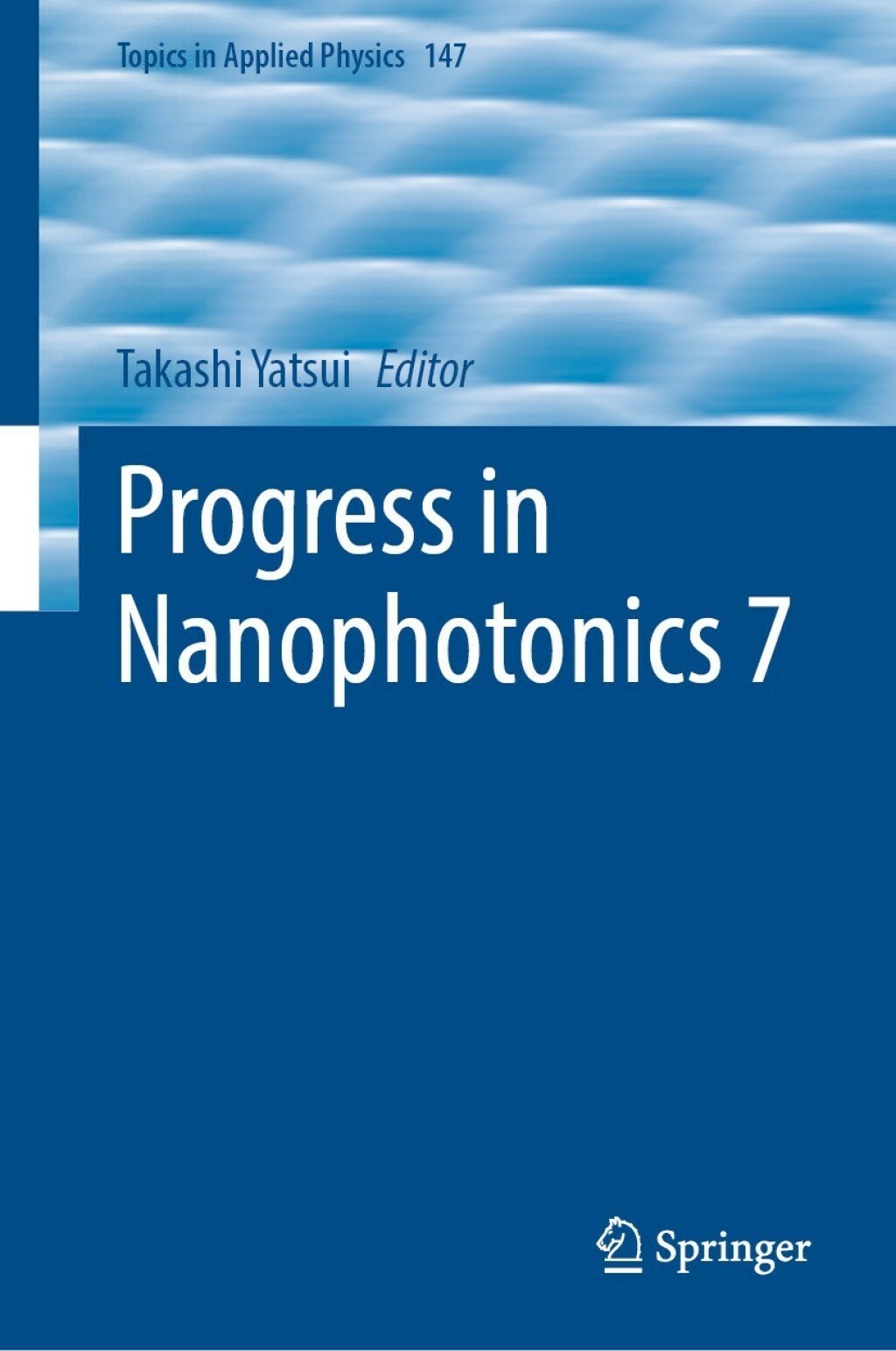 Progress in Nanophotonics 7 
