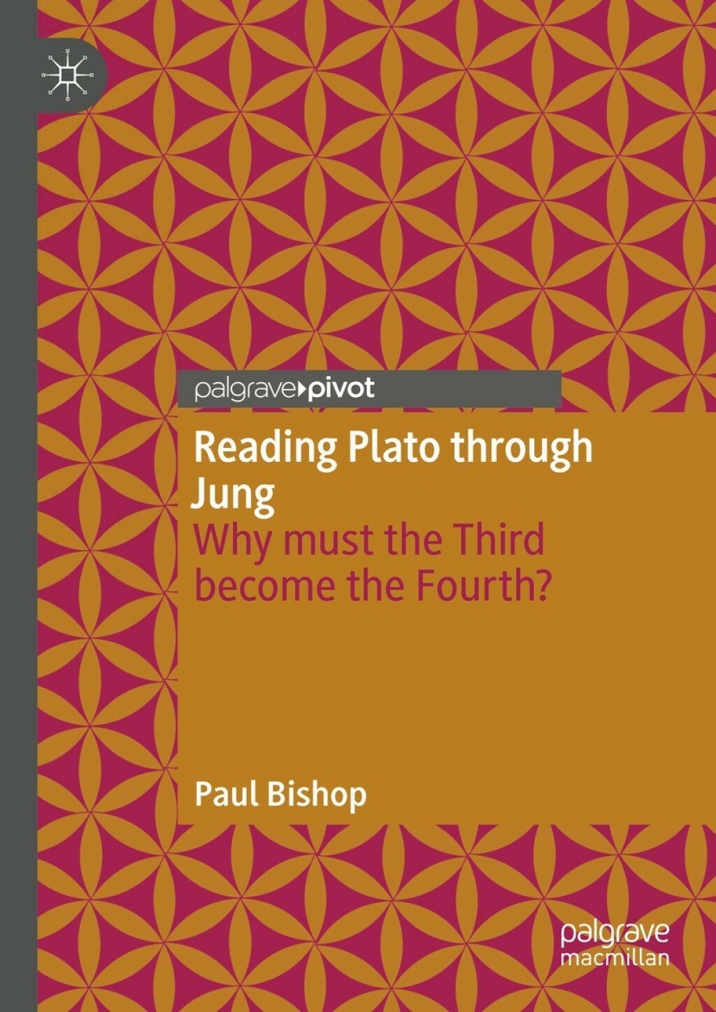 Reading Plato through Jung Why must the Third become the Fourth? 