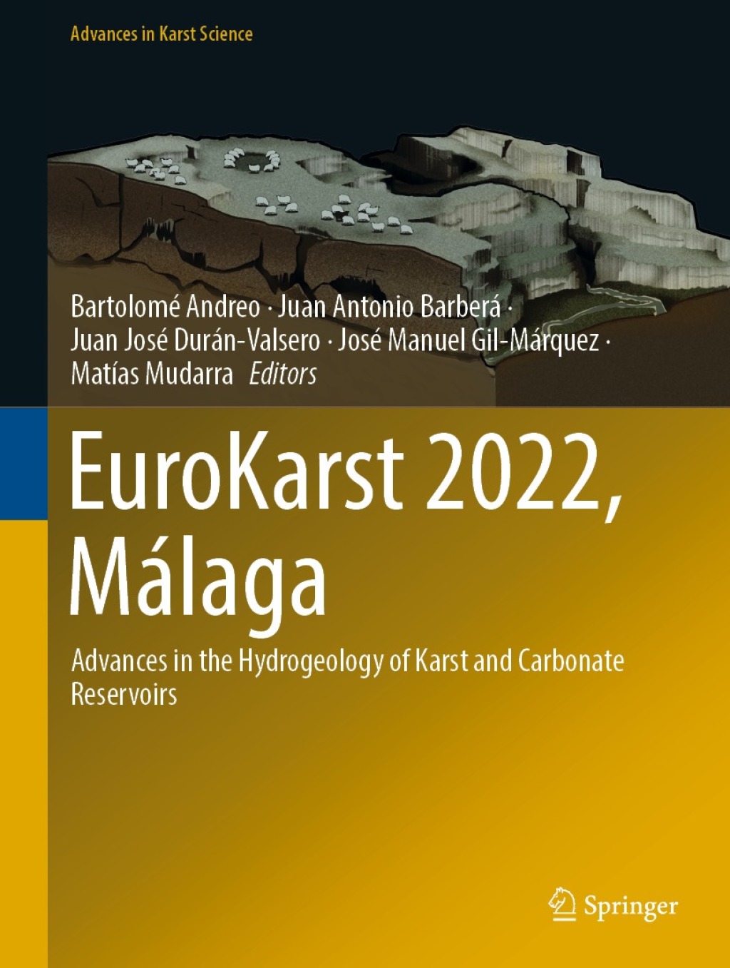 EuroKarst 2022, MÃƒÂ¡laga Advances in the Hydrogeology of Karst and Carbonate Reservoirs 