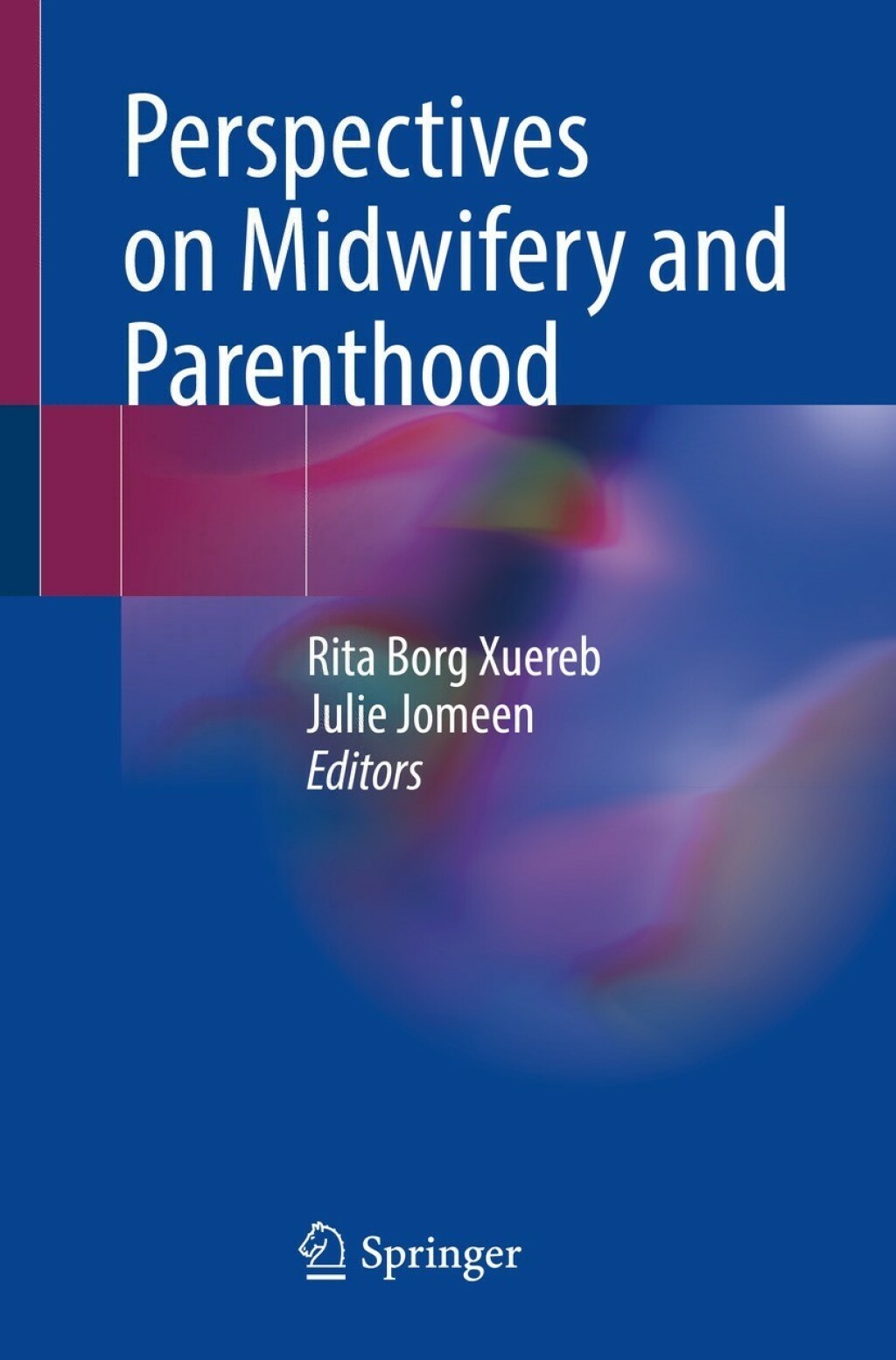 Perspectives on Midwifery and Parenthood 