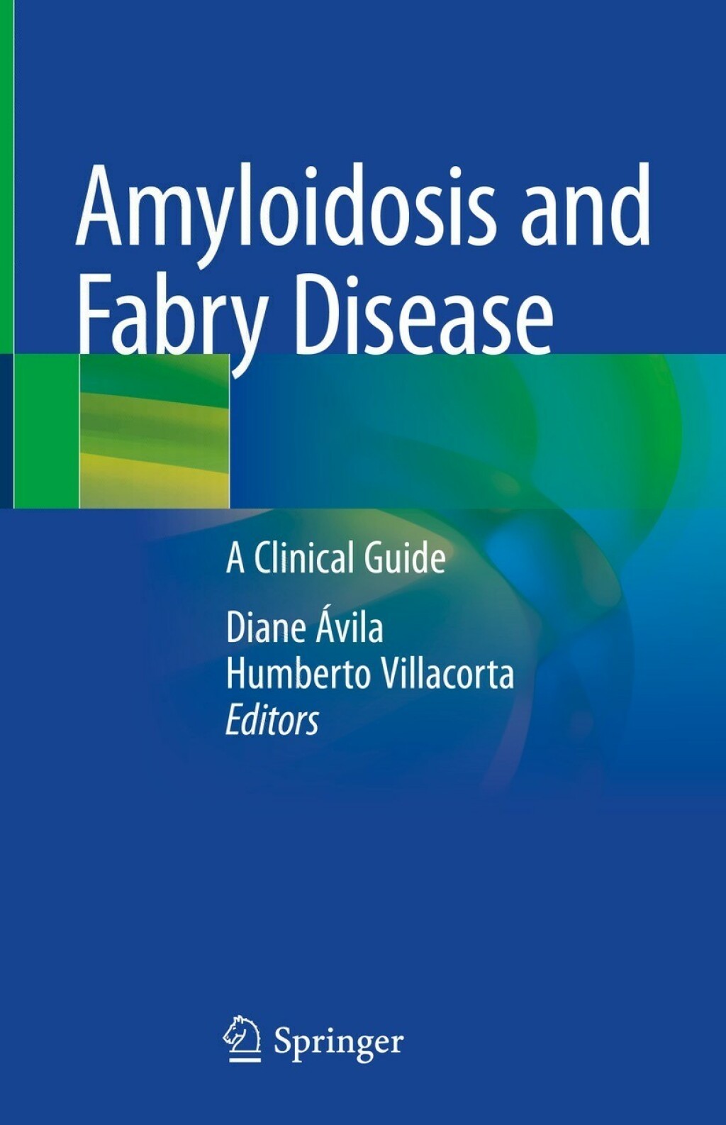 Amyloidosis and Fabry Disease A Clinical Guide 
