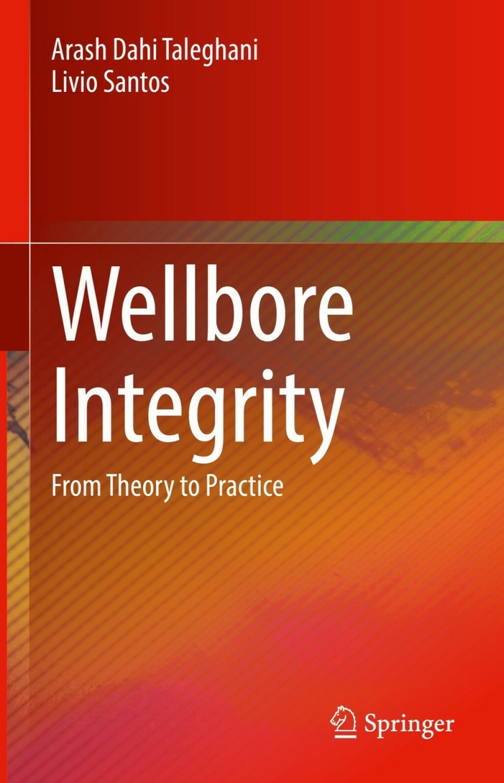 Wellbore Integrity From Theory to Practice 