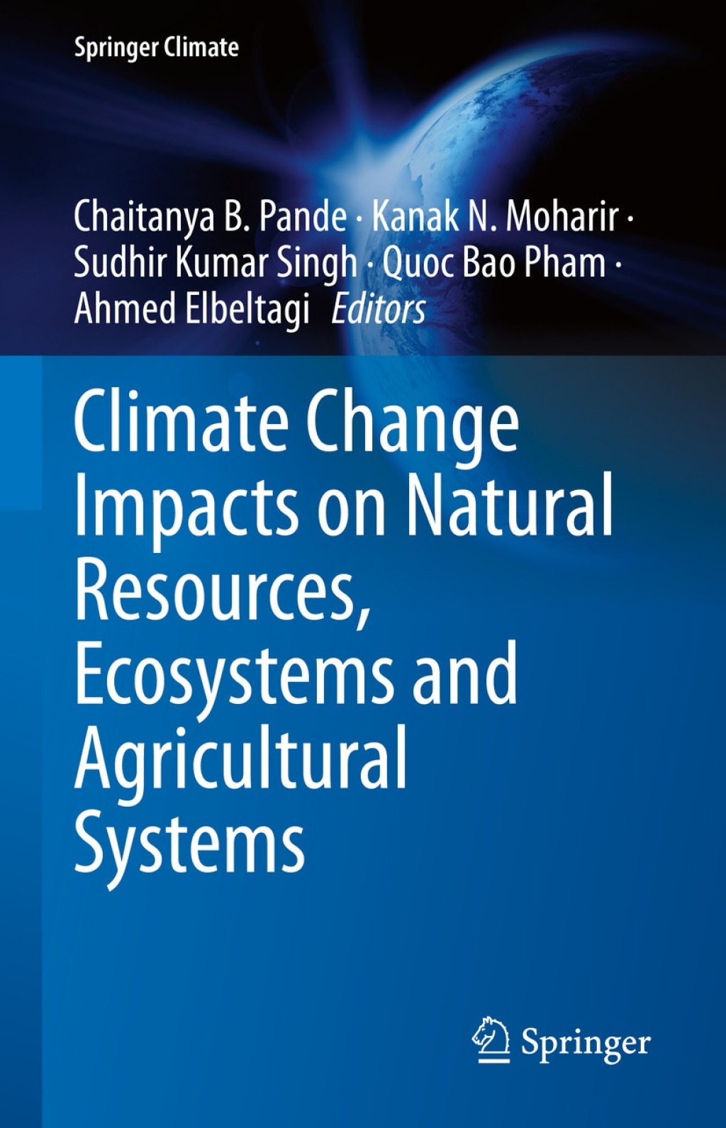 Climate Change Impacts on Natural Resources, Ecosystems and Agricultural Systems 