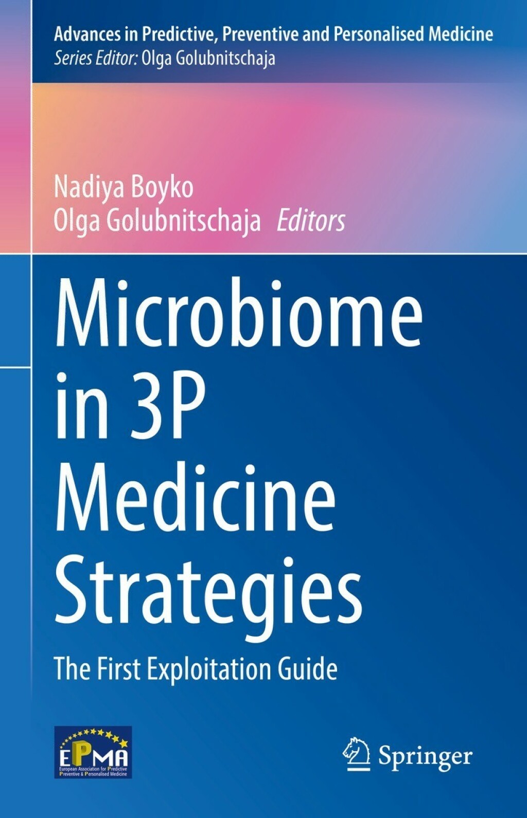 Microbiome in 3P Medicine Strategies The First Exploitation Guide 
