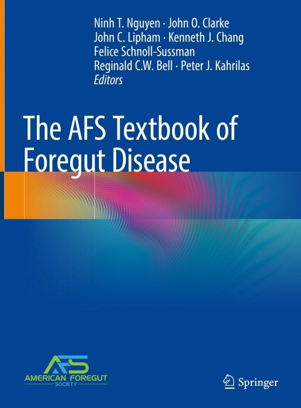 The AFS Textbook of Foregut Disease 