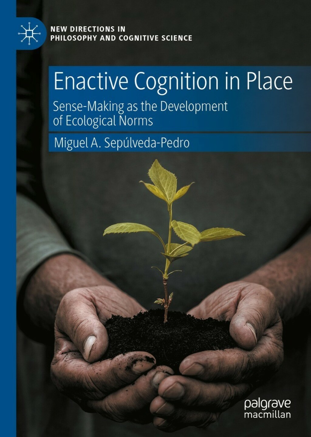Enactive Cognition in Place Sense-Making as the Development of Ecological Norms 
