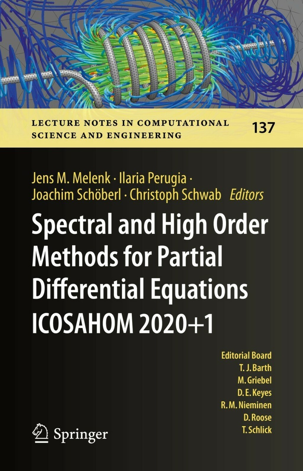 Spectral and High Order Methods for Partial Differential Equations ICOSAHOM 2020+1 Selected Papers from the ICOSAHOM Conference, Vienna, Austria, July 12-16, 2021 