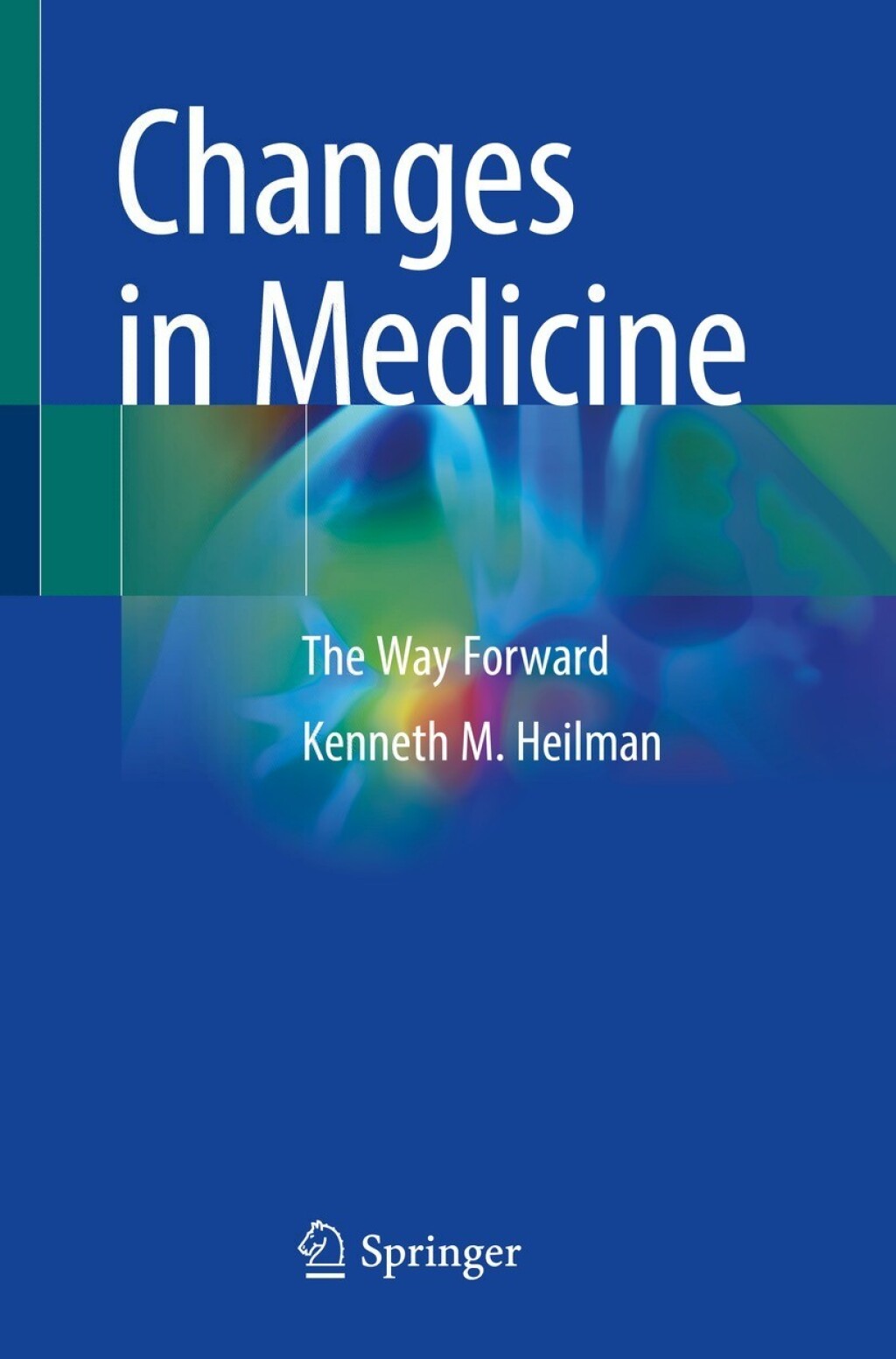 Changes in Medicine The Way Forward 