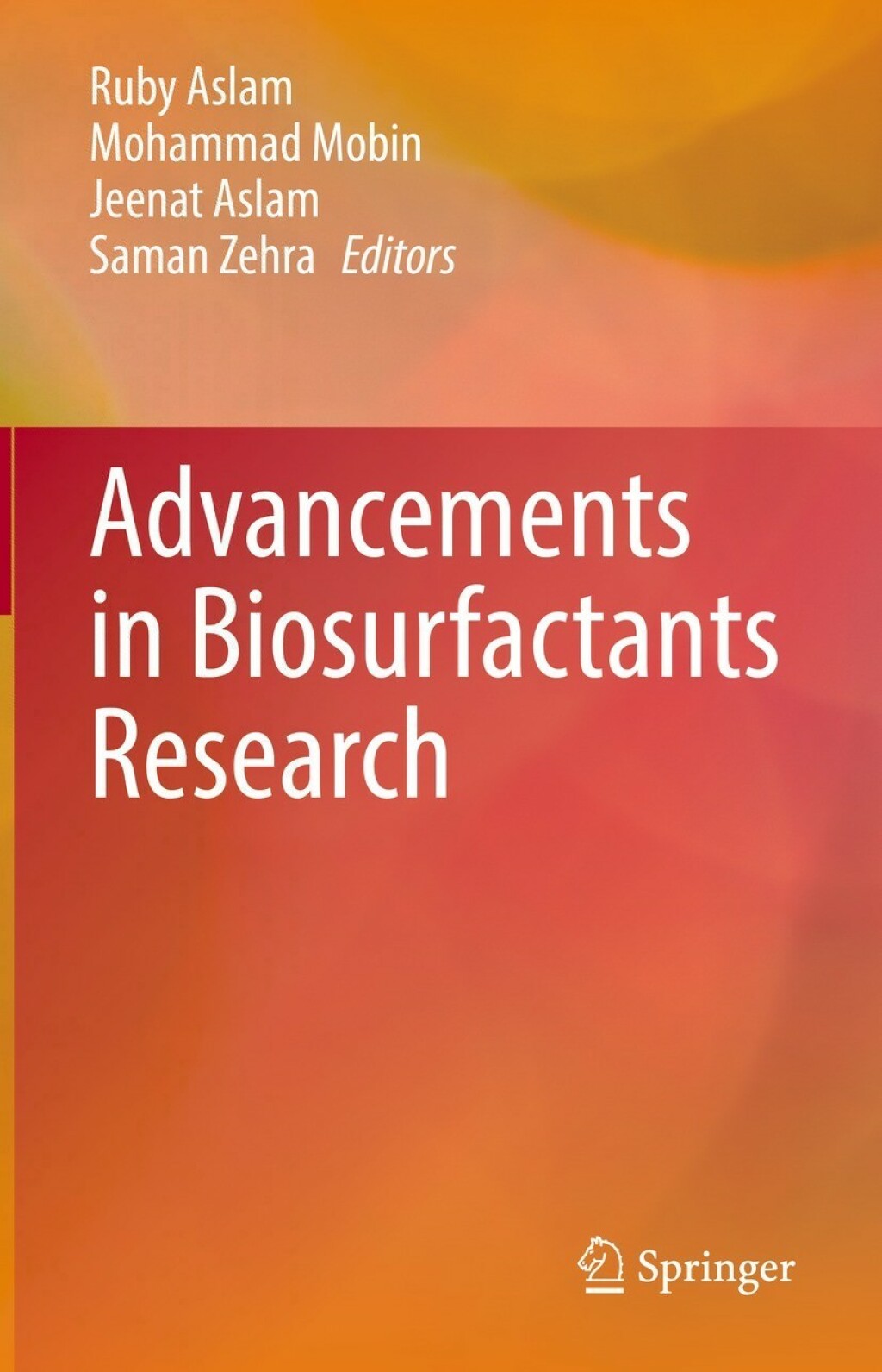 Advancements in Biosurfactants Research 